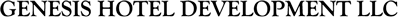 Genesis Hotel Development LLC